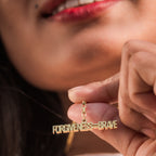 To Forgive is Brave Necklace